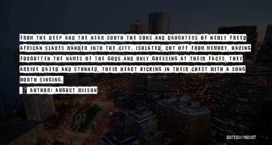 Daughters Quotes By August Wilson