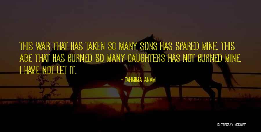 Daughters Quotes By Tahmima Anam Daughters Quotes By Tahmima Anam
