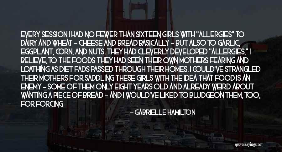 Daughters To Mothers Quotes By Gabrielle Hamilton Daughters To Mothers Quotes By Gabrielle Hamilton