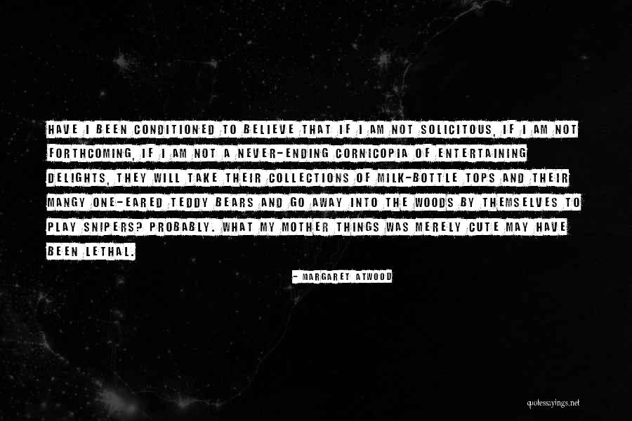 Daughters To Mothers Quotes By Margaret Atwood Daughters To Mothers Quotes By Margaret Atwood