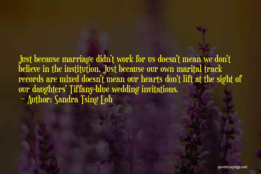 Daughters Wedding Quotes By Sandra Tsing Loh