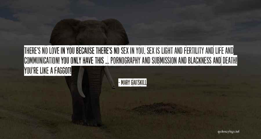 Dauhoo Avoue Quotes By Mary Gaitskill Dauhoo Avoue Quotes By Mary Gaitskill