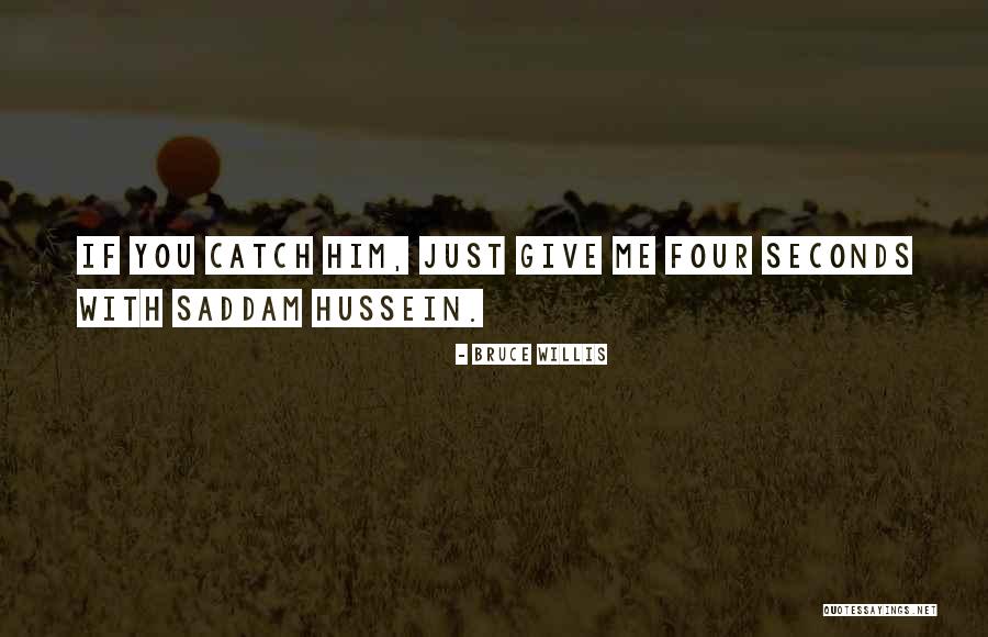 Daulat Ram Quotes By Bruce Willis Daulat Ram Quotes By Bruce Willis