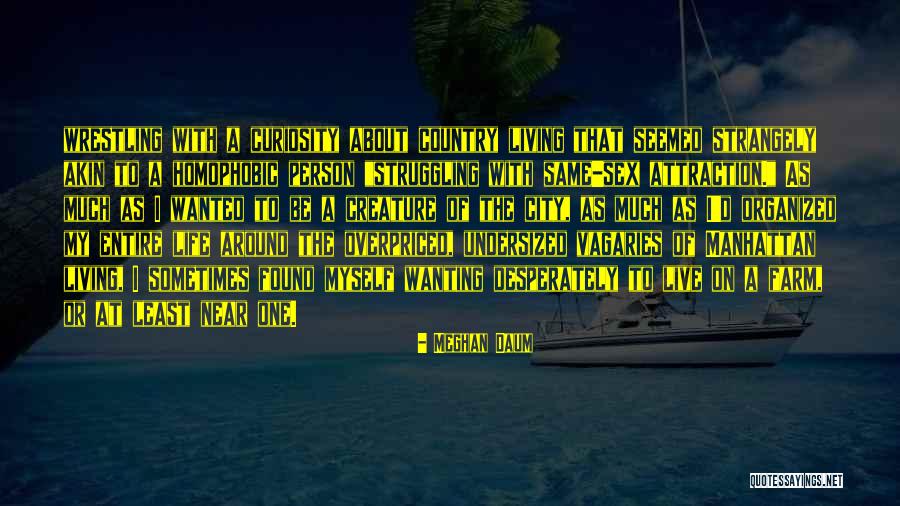 Daum Quotes By Meghan Daum Daum Quotes By Meghan Daum