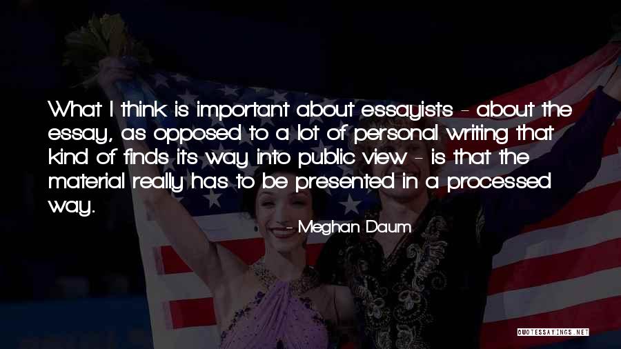 Daum Quotes By Meghan Daum Daum Quotes By Meghan Daum