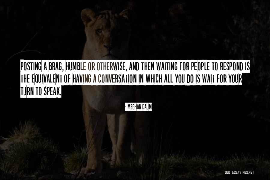 Daum Quotes By Meghan Daum Daum Quotes By Meghan Daum