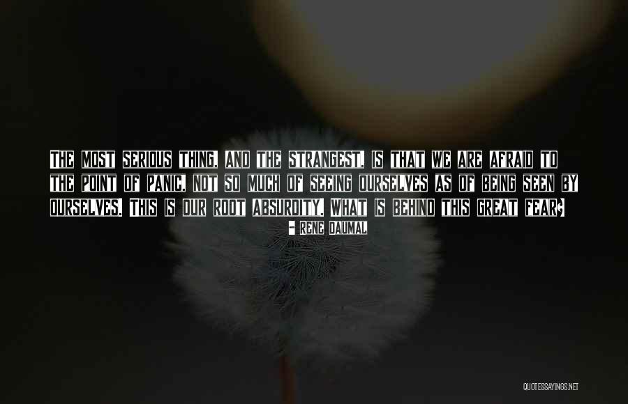 Daumal Quotes By Rene Daumal Daumal Quotes By Rene Daumal