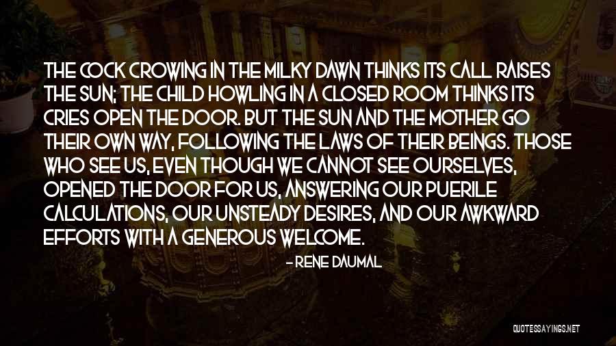 Daumal Quotes By Rene Daumal Daumal Quotes By Rene Daumal