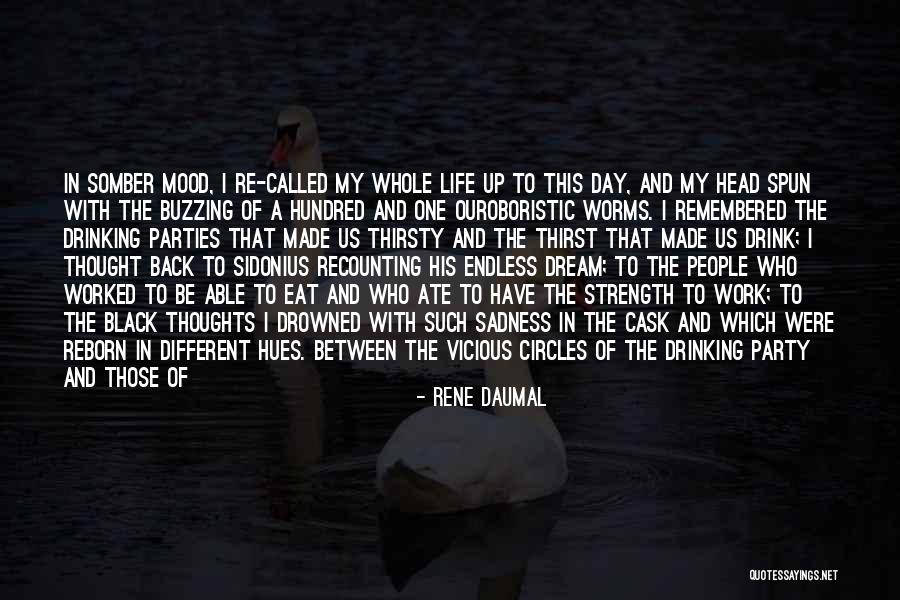 Daumal Quotes By Rene Daumal Daumal Quotes By Rene Daumal