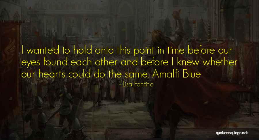 Daumantas Kraujalis Quotes By Lisa Fantino