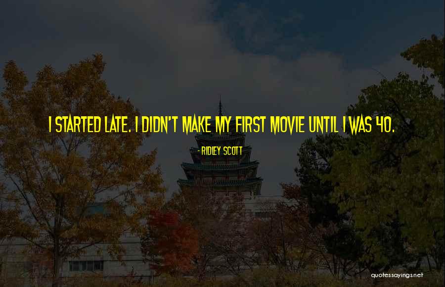 Daumantas Vikipedija Quotes By Ridley Scott Daumantas Vikipedija Quotes By Ridley Scott