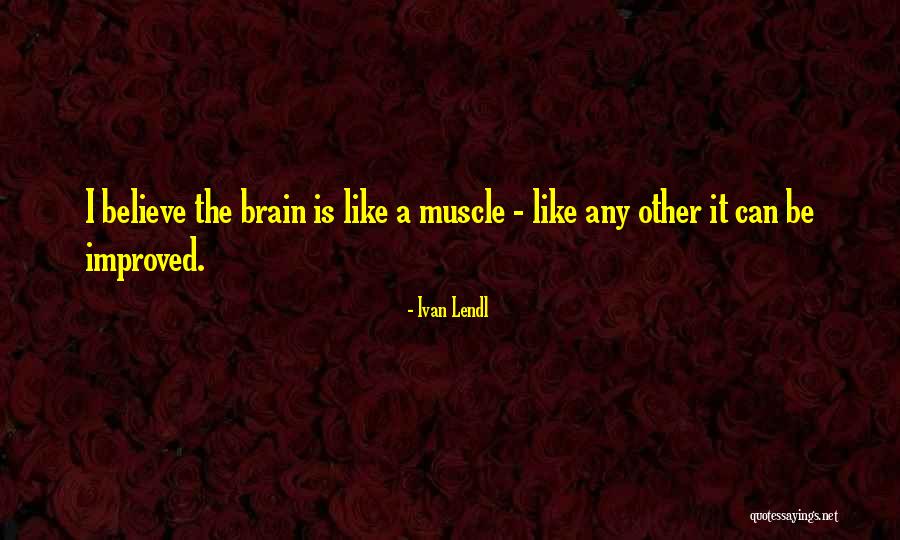 Daunasan Quotes By Ivan Lendl Daunasan Quotes By Ivan Lendl