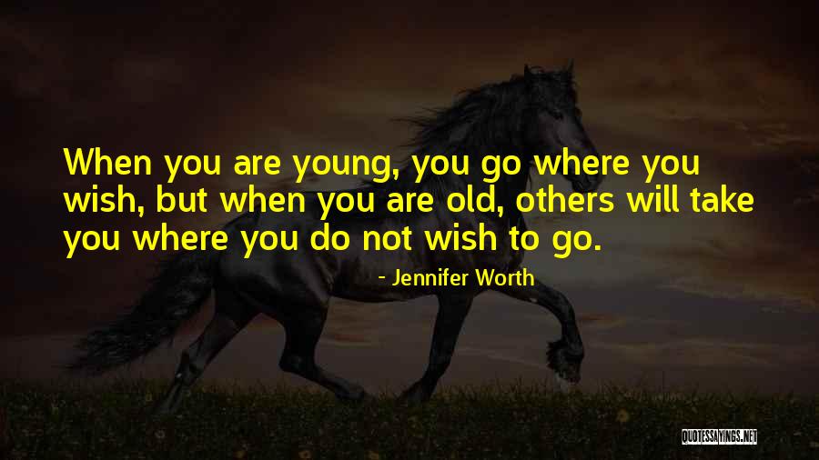 Daunele Quotes By Jennifer Worth Daunele Quotes By Jennifer Worth
