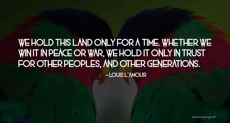 Daunele Quotes By Louis L'Amour Daunele Quotes By Louis L'Amour