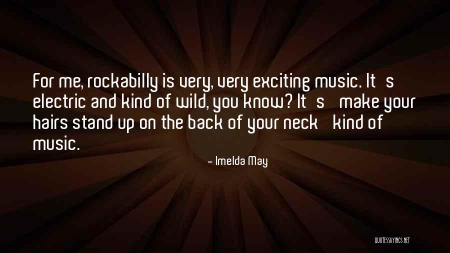 Daunians Quotes By Imelda May Daunians Quotes By Imelda May
