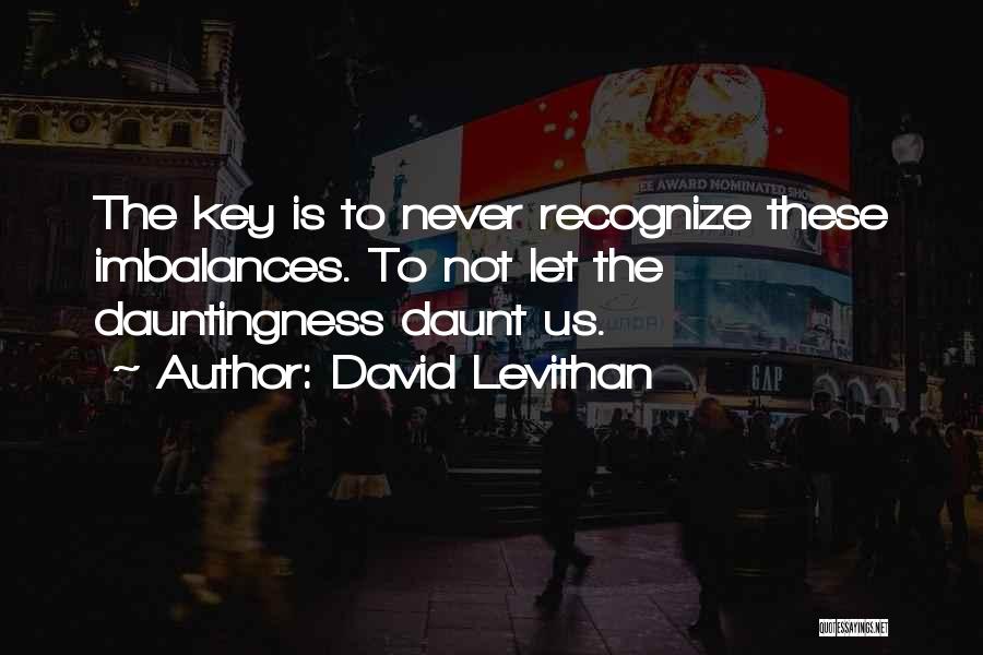 Daunt Quotes By David Levithan