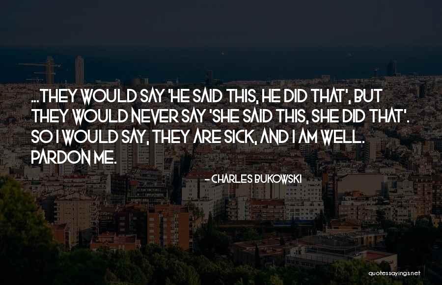 Daunte Hightower Quotes By Charles Bukowski Daunte Hightower Quotes By Charles Bukowski
