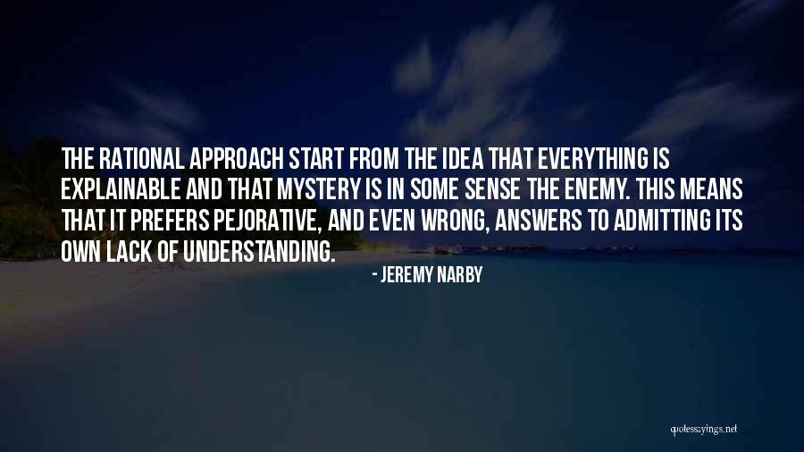 Daunte Hightower Quotes By Jeremy Narby Daunte Hightower Quotes By Jeremy Narby