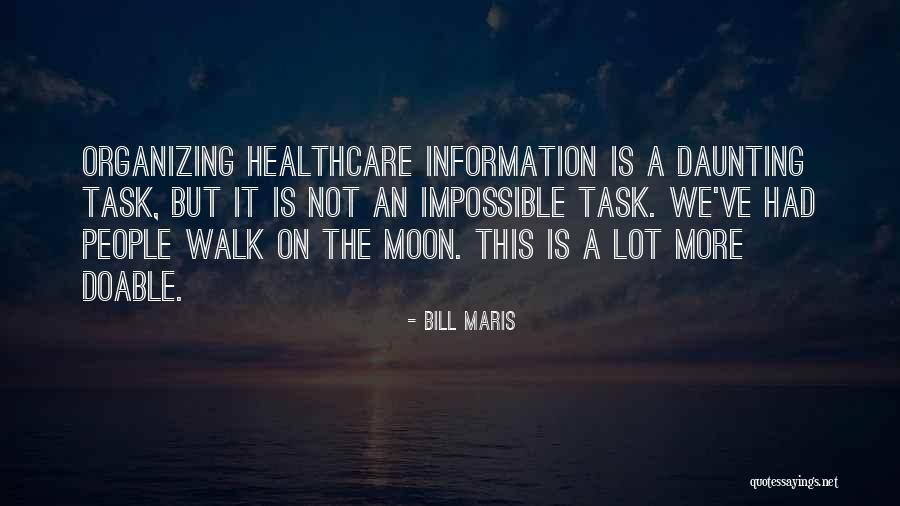 Daunting Task Quotes By Bill Maris Daunting Task Quotes By Bill Maris