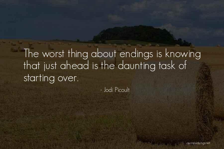 Daunting Task Quotes By Jodi Picoult