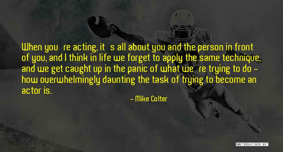 Daunting Task Quotes By Mike Colter