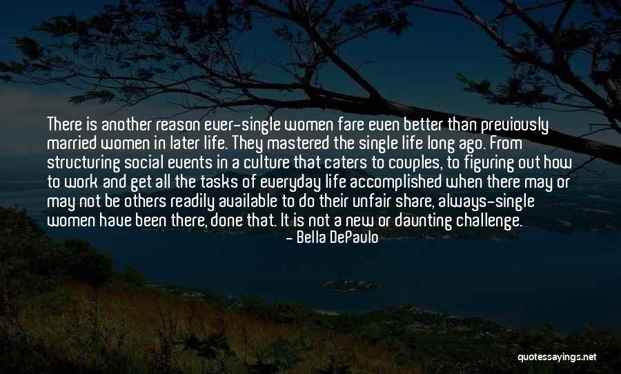 Daunting Tasks Quotes By Bella DePaulo