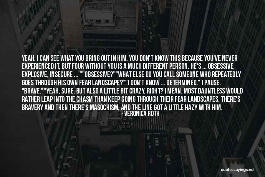 Dauntless Brave Quotes By Veronica Roth Dauntless Brave Quotes By Veronica Roth