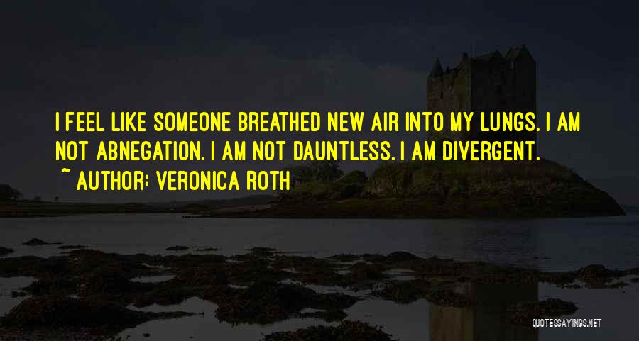 Dauntless Quotes By Veronica Roth