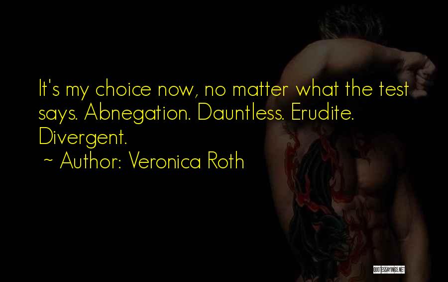 Dauntless Quotes By Veronica Roth