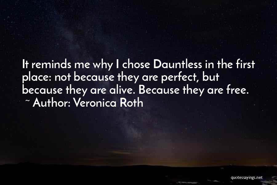 Dauntless Quotes By Veronica Roth