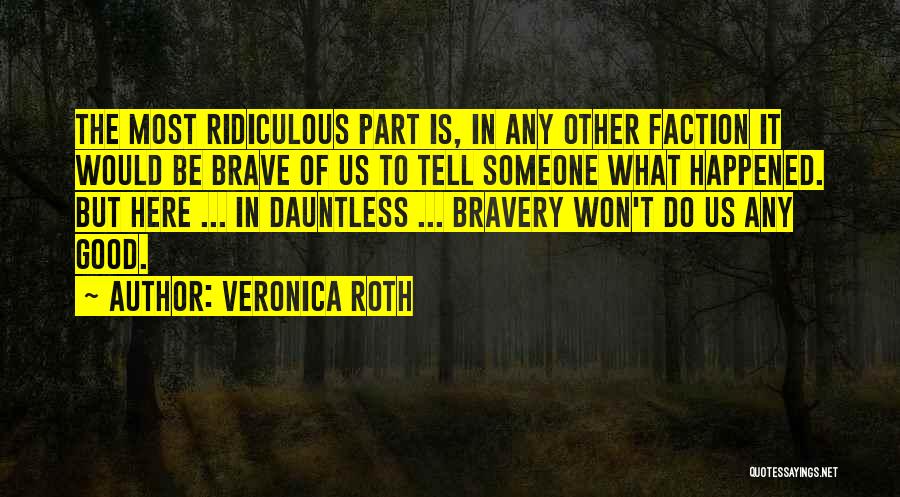 Dauntless Quotes By Veronica Roth