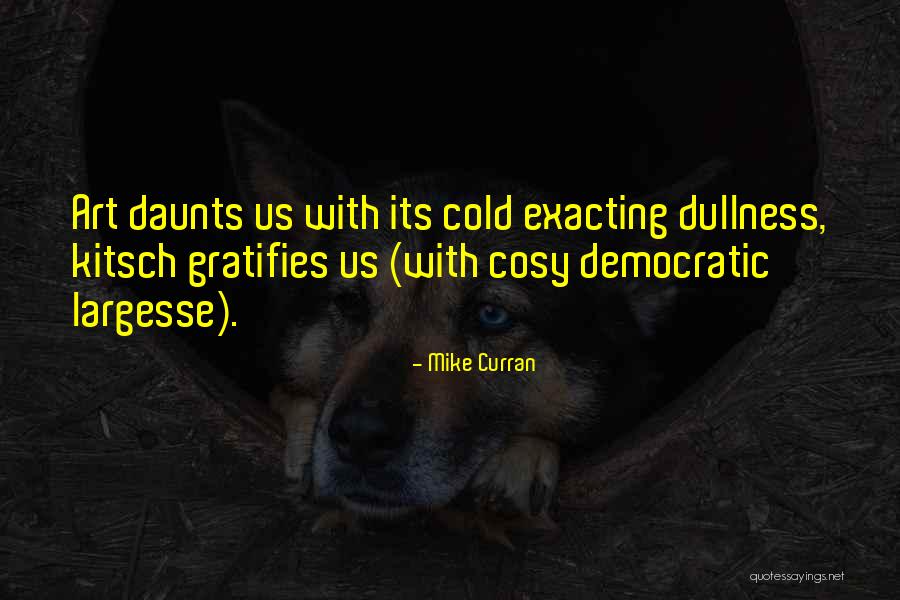 Daunts Quotes By Mike Curran Daunts Quotes By Mike Curran
