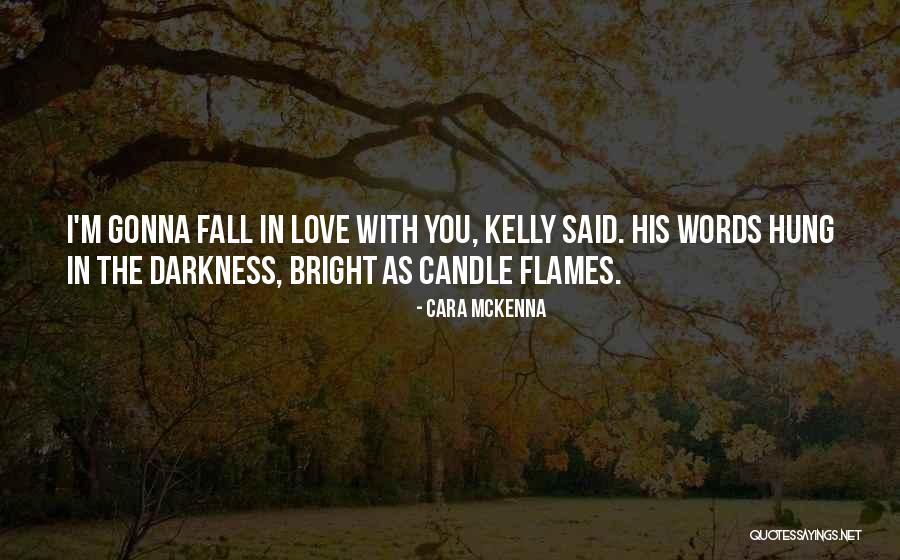 Dauphins Quotes By Cara McKenna Dauphins Quotes By Cara McKenna