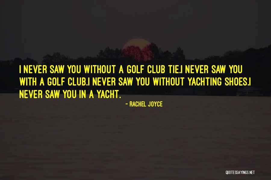 Daurelios Quotes By Rachel Joyce Daurelios Quotes By Rachel Joyce