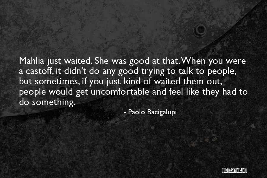 Dausel Quotes By Paolo Bacigalupi Dausel Quotes By Paolo Bacigalupi