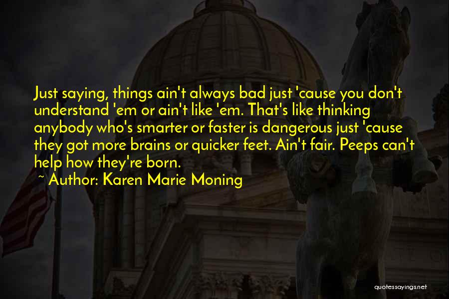 Dausen Bluetooth Quotes By Karen Marie Moning