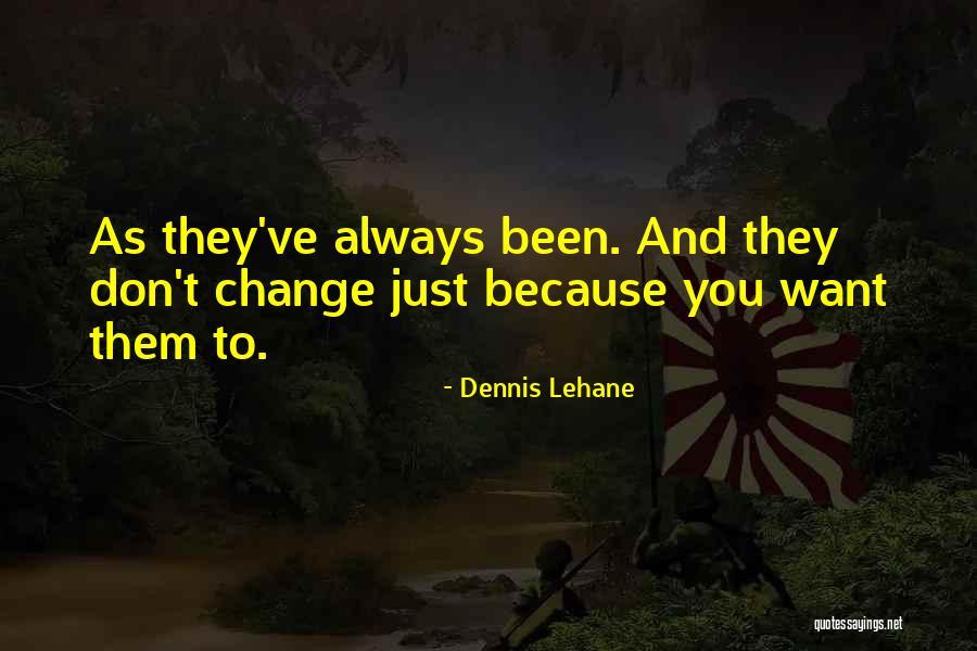 Dauzac Margaux Quotes By Dennis Lehane Dauzac Margaux Quotes By Dennis Lehane