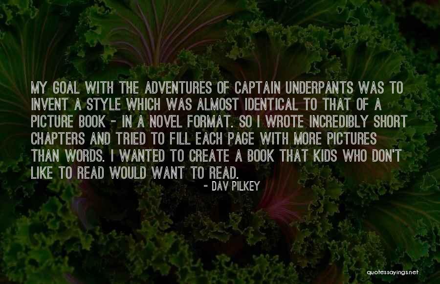 Dav Pilkey Quotes 426822 Dav Pilkey Quotes 426822
