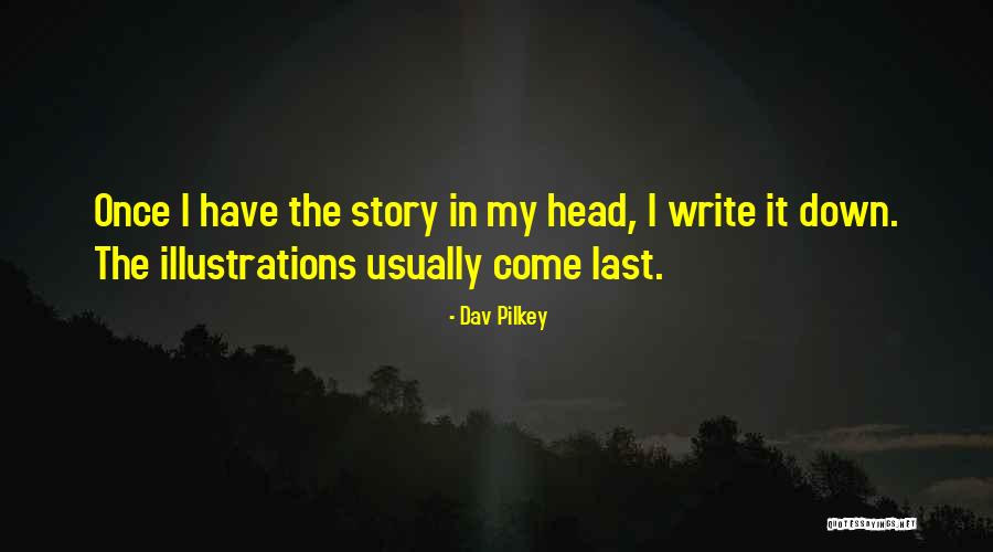 Dav Pilkey Quotes 843779 Dav Pilkey Quotes 843779