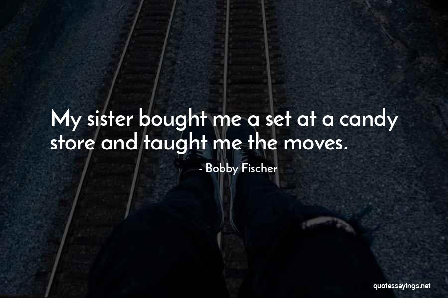 Davalyn Quotes By Bobby Fischer