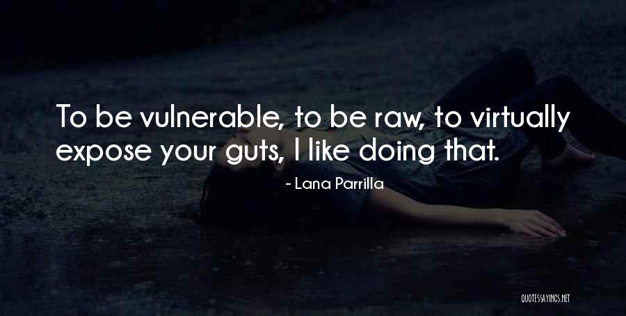 Davanja Na Quotes By Lana Parrilla Davanja Na Quotes By Lana Parrilla