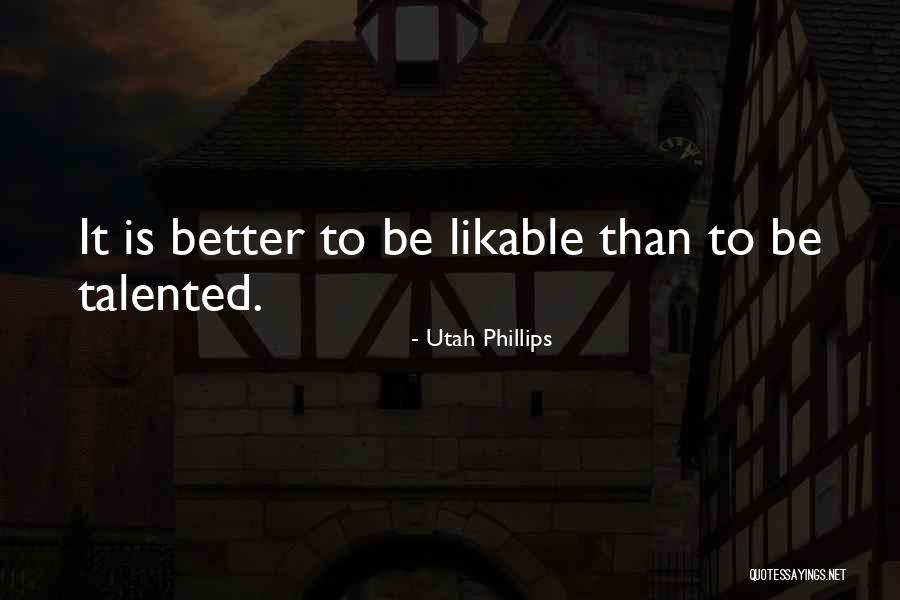Davantes Smith Quotes By Utah Phillips