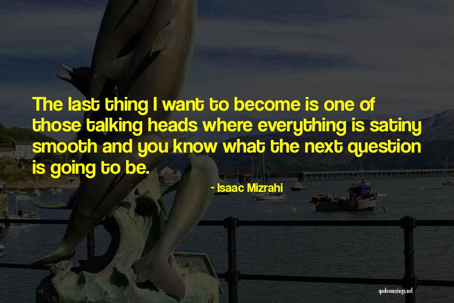 Davarian Quotes By Isaac Mizrahi Davarian Quotes By Isaac Mizrahi