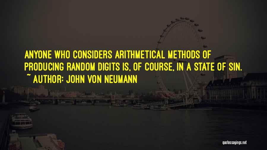 Davaris Johnson Quotes By John Von Neumann