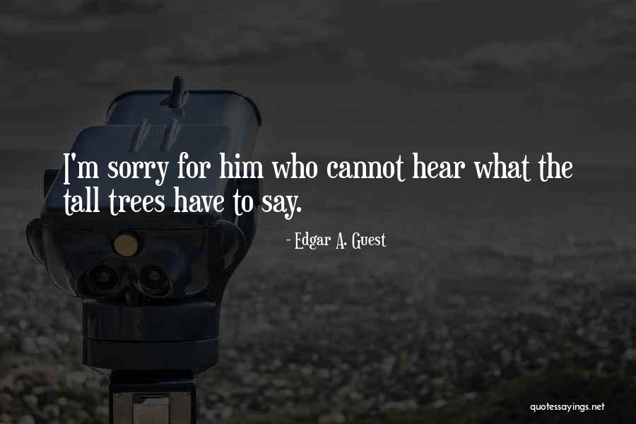 Davaris Pilcher Quotes By Edgar A. Guest Davaris Pilcher Quotes By Edgar A. Guest