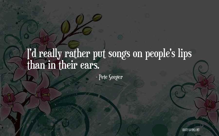 Davatinos Quotes By Pete Seeger Davatinos Quotes By Pete Seeger