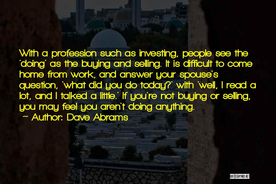 Dave Abrams Quotes 2114825