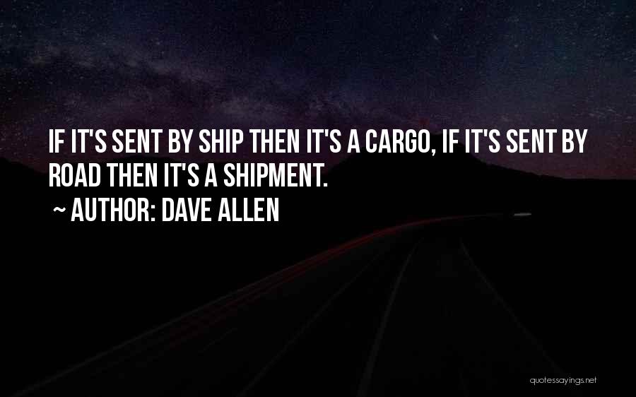 Dave Allen Quotes 2161047