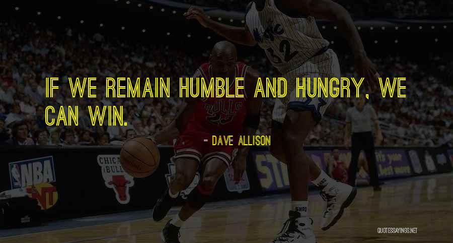 Dave Allison Quotes 1155645 Dave Allison Quotes 1155645