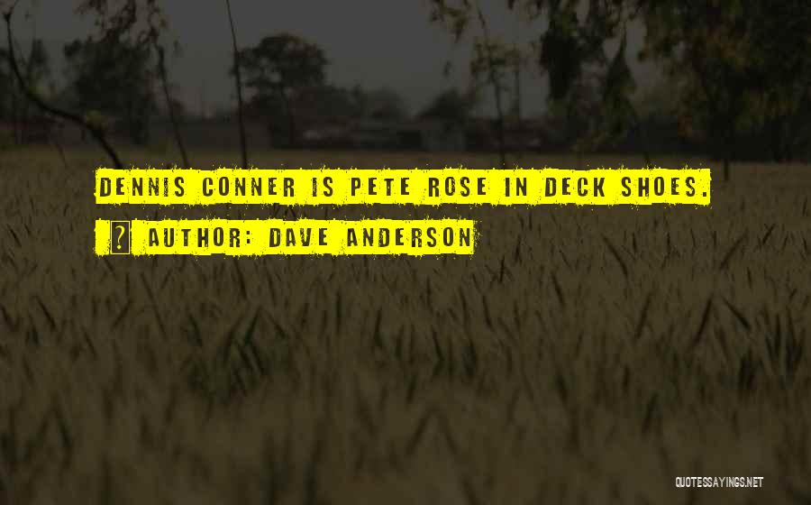 Dave Anderson Quotes 351038